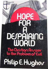 Hope for a Despairing World: The Christian Answer to the Problem Evil