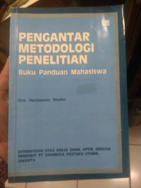 Pengantar Metodologi Penelitian: Buku Panduan Mahasiswa