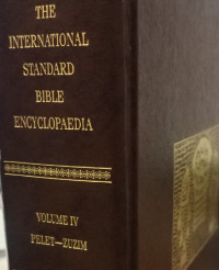 ISBE Volume IV (Pelet-Zuzim) - J. Orr: The International Standard Bible Encyclopedia