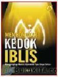 Membongkar Kedok Iblis by Jekoi S.: Mengungkap Modus Operandi Tipu Daya Setan