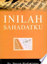 Inilah Sahadatku by H. Hadiwijono edisi revisi