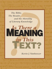 Is There A Meaning This Text?