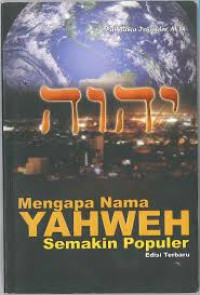 Mengapa Nama YAHWEH Semakin Populer