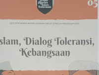 Islam, Dialog Toleransi, Kebangsaan 05: Seri Pengayaan Materi Sejarah Untuk Sekolah Menengah Atas