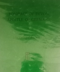 Boniface of Devon-J.C. Sladden: Apostle of Germany