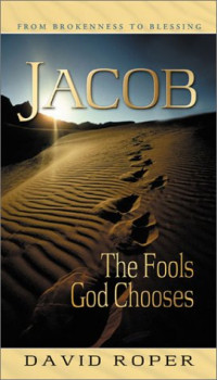 Jacob The Fools God Chooses