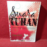 Suara Tuhan by Cindy Jacobs:  Bagaimana Tuhan berbicara secara pribadi dan korporat kepada anak-anak-Nya di hari-hari ini?