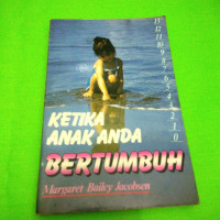 Ketika Anak Anda Bertumbuh