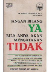 Jangan Bilang Ya Bila Anda Mengatakan Tidak