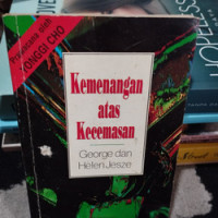 Kemenangan Atas Kecemasan by  George Jesze