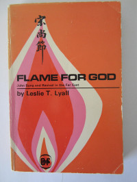 John Sung- Flame for God in the Far East