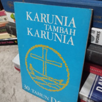 Karunia Tambah Karunia: 30 Tahun DGI