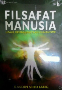 Filsafat Manusia, Usaha Membangkitkan Humanisme