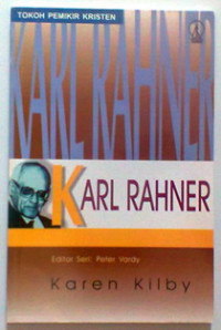 Karl Rahner-Karen Kilby: Seri Tokoh Pemikir Kristen