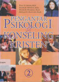 Pengantar Psikologi 2 & Konseling Kristen by P.D. Meier