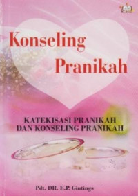 Konseling Pranikah-E.P. Gintings: Katekisasi Pranikah & Konseling Pranikah