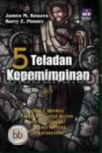 5 Teladan Kepemimpinan-J.M. Kouzes, ed.