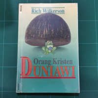 Orang Kristen Duniawi  by Rich Wilkerson