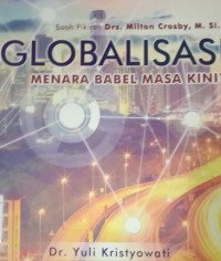 Globalisasi: Menara Babel Masa Kini?-Yuli Kristyowati