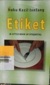 Buku Kecil tentang Etiket (A Little Book of Etiquette)