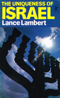 The Uniqueness of Israel - L. Lambert
