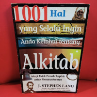 1001 Hal yang (J.S. Lang) Selalu Ingin Anda Ketahui tentang Alkitab