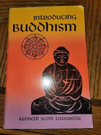 Introducing Buddhism-Kenneth S. Latourette