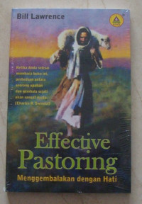 Menggembalakan dengan Hati-revisi (Effective Pastoring) B. Lawrence