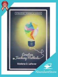 Creative Teaching Methods - M.D. LeFever: Strategi Pembelajaran