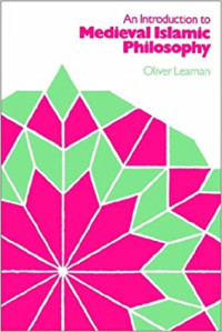 An Introduction to Mediaval Islamic Philosophy
