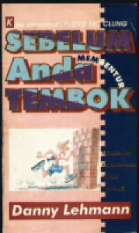 Sebelum Anda Membentur Tembok by Danny Lehmann: Membentuk kerohanian untuk menang