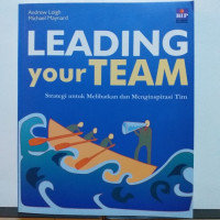 Strategi untuk Melibatkan dan Menginspirasi Tim-A.Leigh (Leading your Team)