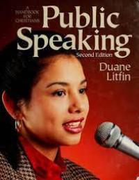 Public Speaking-Duane Litfin (Referensi): A Handbook for Christians