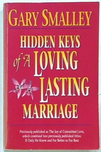 Hidden Keys of a Loving Lasting Marriage  by Gary Smalley