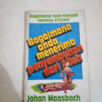 Bagaimana Anda Menerima Penyembuhan dari Allah J. Maasbach