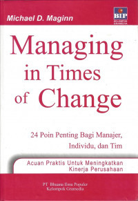 24 Poin Penting (M.D. Maginn) Bagi Manajer, Individu, dan Tim (Managing in Times of Change)