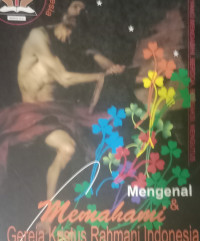 Mengenal dan Memahami Gereja Kristus Rahmani Indonesia