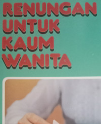 Renungan untuk Kaum Wanita by L.F. Marsh