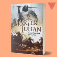Martir Tuhan: Sebuah Novel Epik Perang Salib