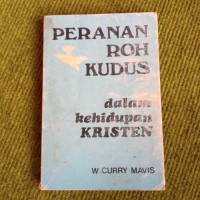 Peranan Roh Kudus dalam Kehidupan Kristen