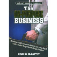 Melakukan Lebih Banyak Hal-hal Terbaik yang Dapat Anda Lakukan dengan Lebih menguntungkan by Kevin W. McCarthy (The On-Purpose Business