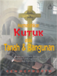 Mematahkan Kutuk (K. Hepworth) atas Tanah dan Bangunan