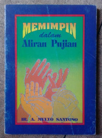 Memimpin Dalam Aliran Pujian-Mulyo Santoso