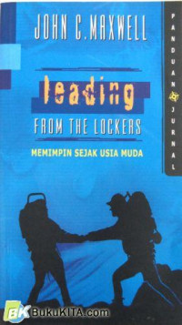 Memimpin Sejak Usia Muda - J. Maxwell: Leading from the Lockers