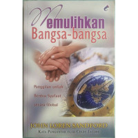 Memulihkan Bangsa-Bangsa by John L. Sandford: Panggilan untuk berdoa syafaat secara global