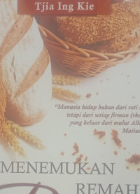 Menemukan Remah (Tjia Ing Kie) Rhema: 40 Renungan yang Mengubah Kehidupan