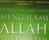 Mengalami Allah by Thomas H. Green: Tiga Tahap Doa  (Experiencing God)