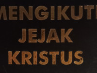 Mengikuti Jejak Kristus - Thomas A. Kempis