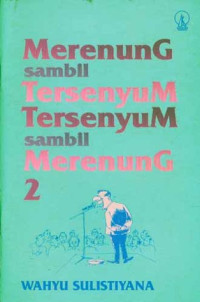 Merenung Sambil Tersenyum, Tersenyum sambil Merenung 2 by Sulistiyana