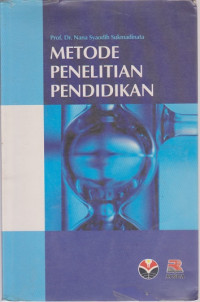 Metode Penelitian Pendidikan (Nana S. Sukmadinata)